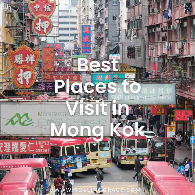 Top 5 Things to Do in Mong Kok, Hong Kong for First-Timers