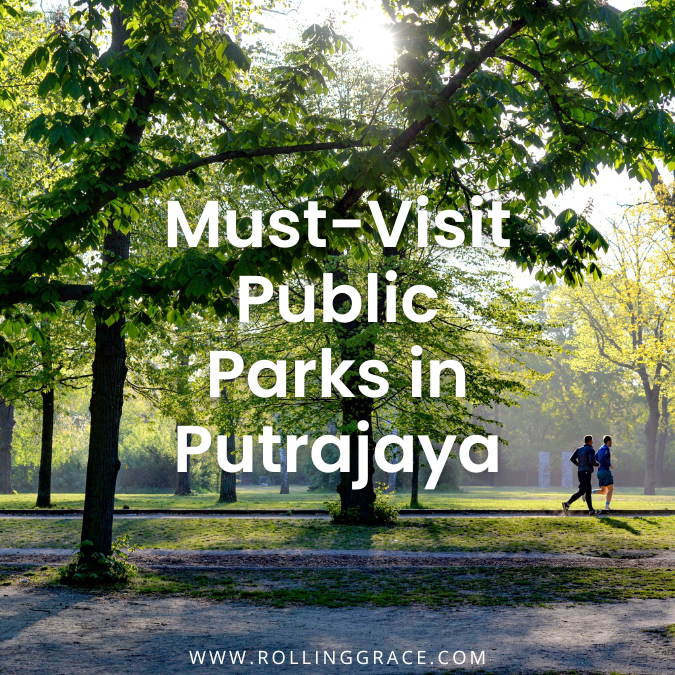 Top Putrajaya Parks: 8 Best Spots for Hiking & Walking