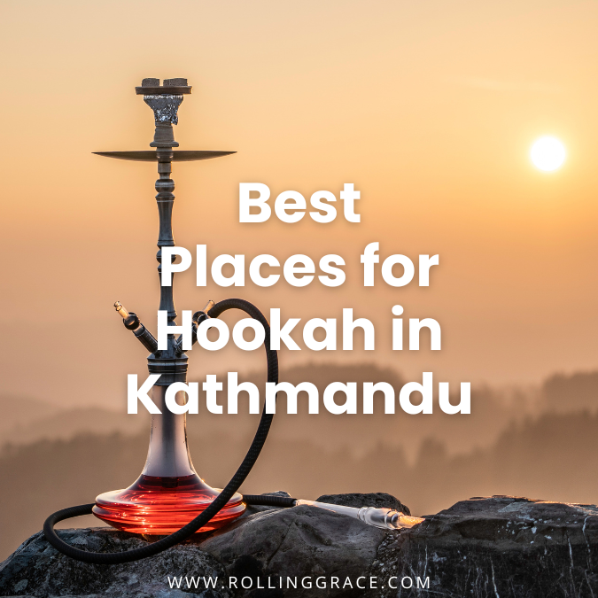 Discover 9 Best Shisha in Kathmandu, Nepal