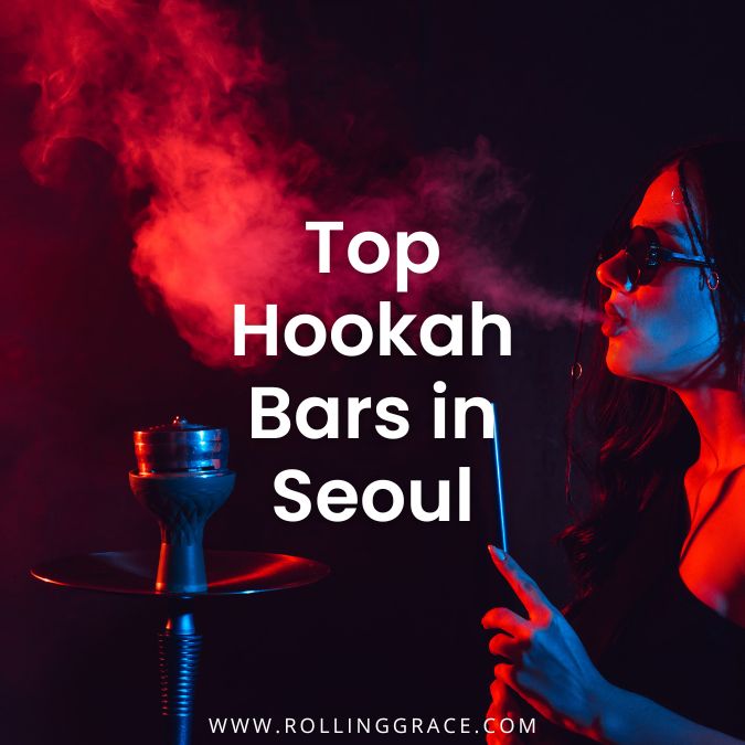 Discover the 10 Best Shisha in Seoul, South Korea