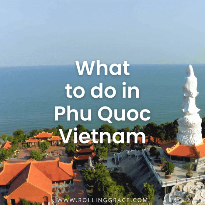 Discover the 12 Top Things to do in Phu Quoc, Vietnam