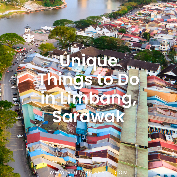 10 Best Things to Do in Limbang, Sarawak You Should Not Miss