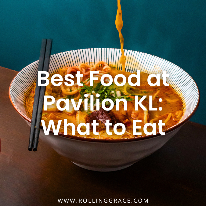 Best Restaurants in Pavilion KL: 7 Must-Try Dining Spots