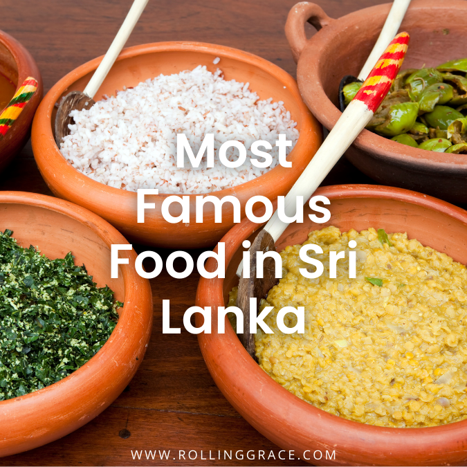 13 Must Try Food in Sri Lanka Every Traveller Should Eat