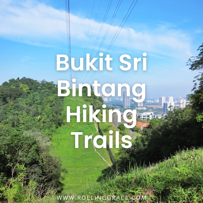 5 Bukit Sri Bintang Trail Highlights: Kepong Hiking Guide