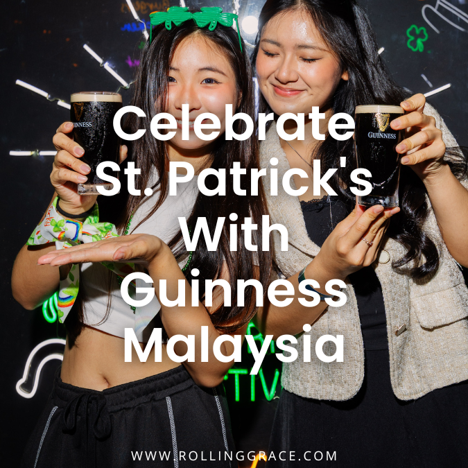 Guinness St. Patrick’s Day 2026: Where to Celebrate in Malaysia