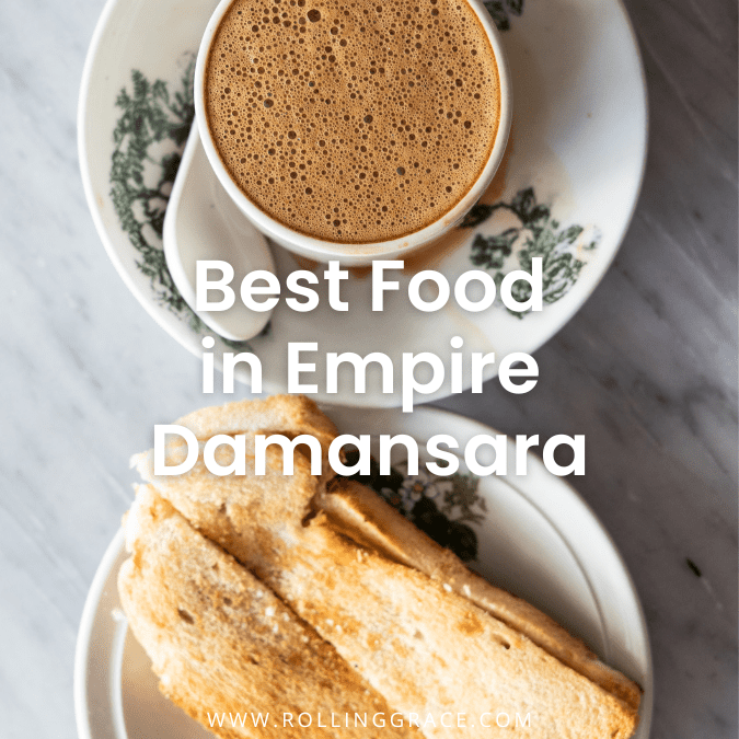 8 Best Empire Damansara Food Spots for Serious Flavours