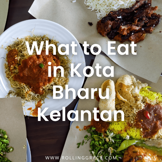 7 Best Restaurants in Kota Bharu, Kelantan Worth Eating At