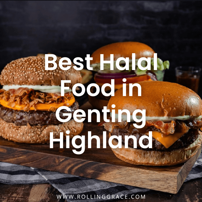 10 Best Halal Restaurants in Genting Highlands, Malaysia