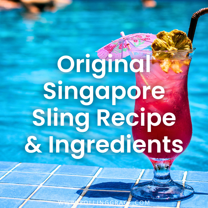 Singapore Sling: Recipe, History and 4 Best Bars To Try