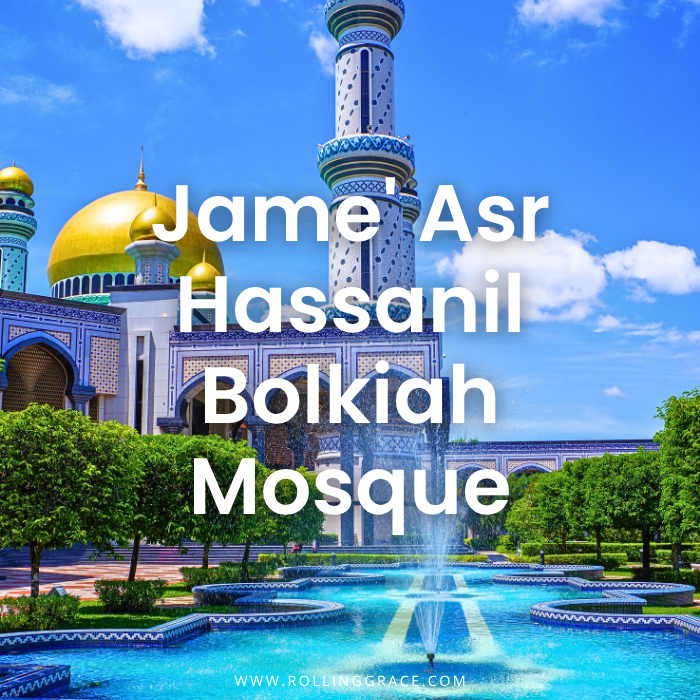 5 Stunning Reasons to See Masjid Jame’ Asr Hassanil Bolkiah