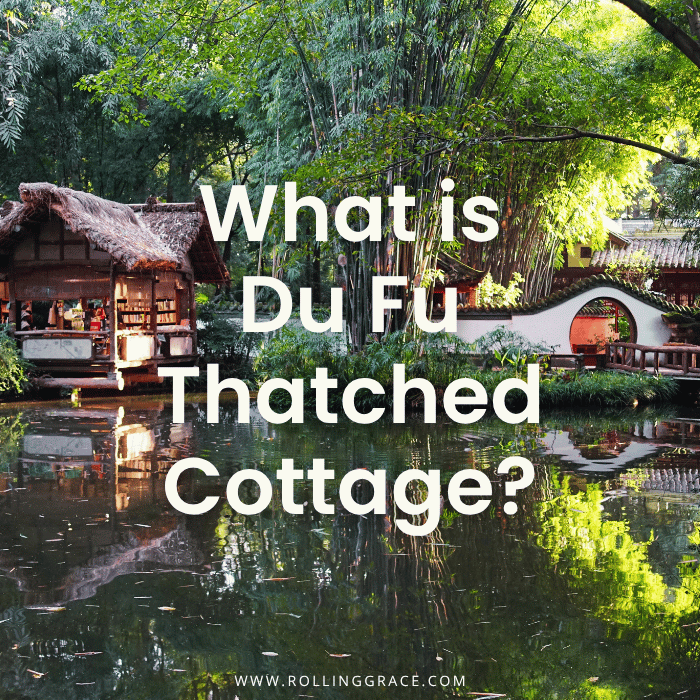 7 Stunning Things to See at Du Fu Thatched Cottage Chengdu