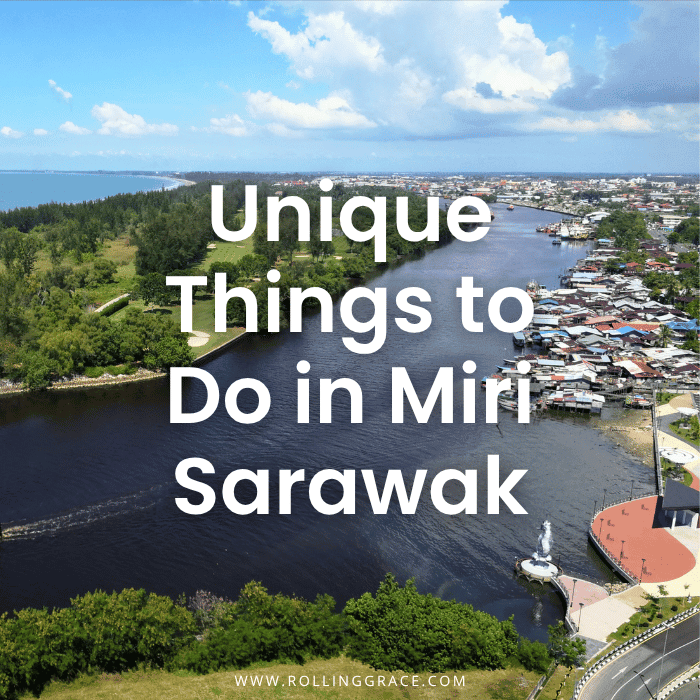 Absolute 10 Best Things to Do in Miri, Sarawak