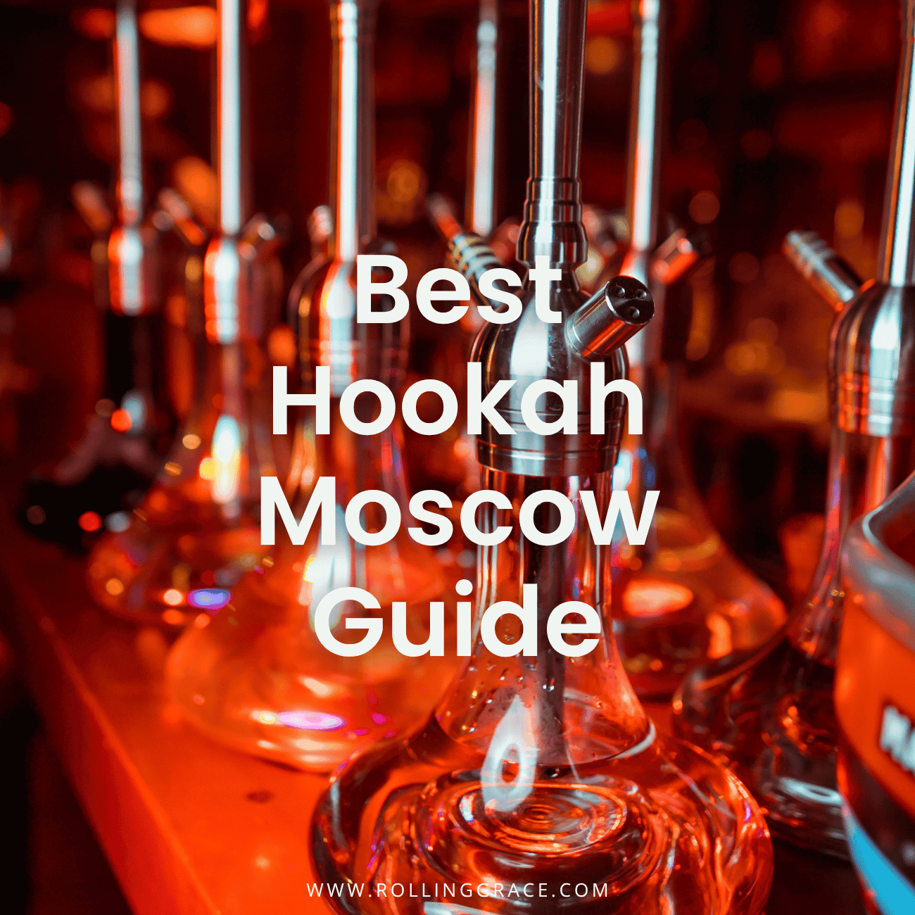 Shisha in Moscow: 10 Best Hookah Bars You’ll Love